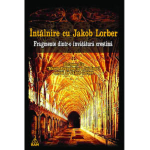 Întâlnire cu Jakob Lorber