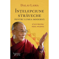 Înțelepciune străveche pentru lumea modernă