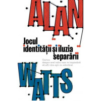 Jocul identității și iluzia separării