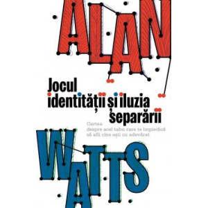 Jocul identității și iluzia separării