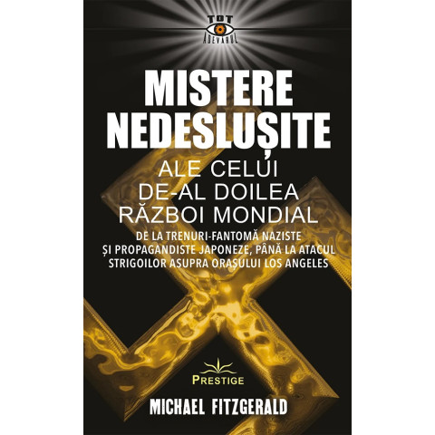 Mistere nedeslușite ale celui de-al Doilea Război Mondial