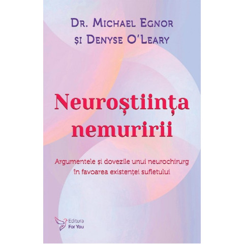 Neuroștiința nemuririi