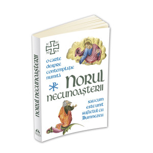 Norul Necunoașterii - O carte despre contemplație sau cum este unit sufletul cu Dumnezeu