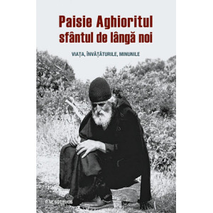 Paisie Aghioritul, sfântul de lângă noi