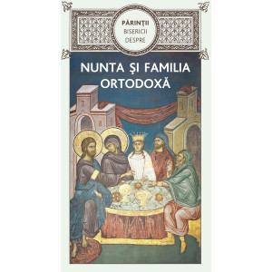 Părinții Bisericii despre nuntă și familia ortodoxă