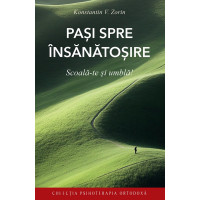 Pași spre însănătoșire. Scoală-te și umblă!