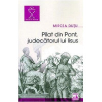 Pilat din Pont, judecătorul lui Iisus