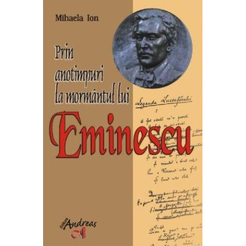 Prin anotimpuri la mormântul lui Eminescu