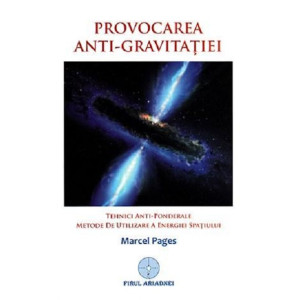 Provocarea anti-gravitației