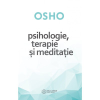 Psihologie, terapie și meditație