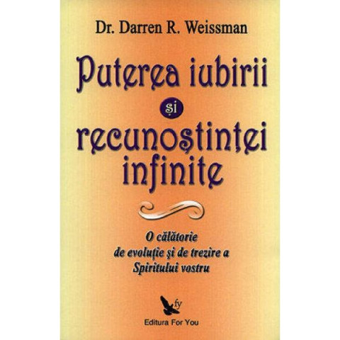 Puterea iubirii și recunoștinței infinite