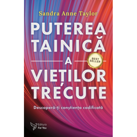 Puterea tainică a vieților trecute