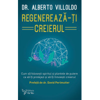 Regenerează-ți creierul