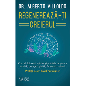 Regenerează-ți creierul