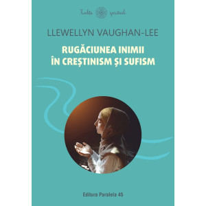 Rugăciunea inimii în creștinism și sufism