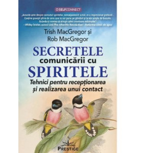 Secretele comunicării cu spiritele