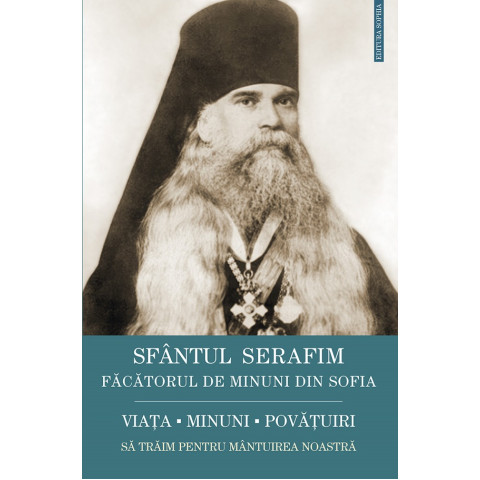 Sfântul Serafim, făcătorul de minuni din Sofia