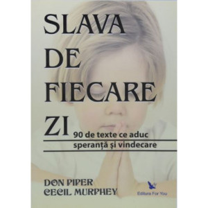 Slava de fiecare zi