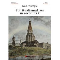 Spiritualismul rus în secolul XX Spiritualismul rus în secolul XX