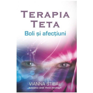 Terapia Teta. Boli și afecțiuni