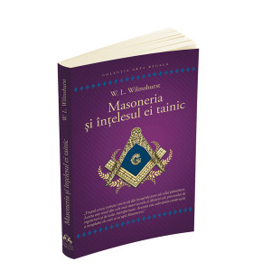 Masoneria și înțelesul ei tainic