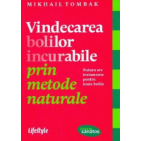 Vindecarea bolilor incurabile