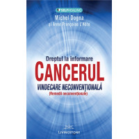 CANCERUL - Vindecare neconvențională