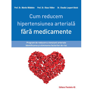 Cum reducem hipertensiunea arterială fără medicamente