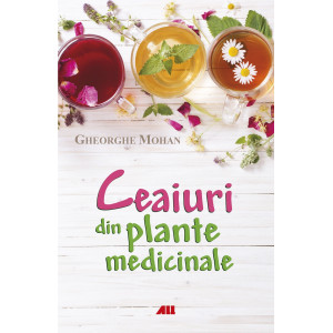 Ceaiuri din plante medicinale