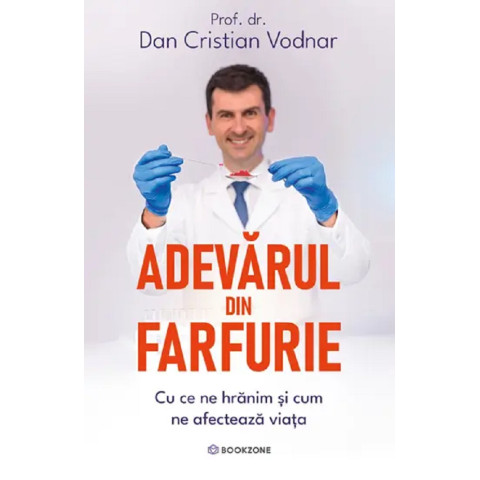 Adevărul din farfurie