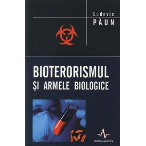 Bioterorismul și armele biologice