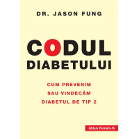 Codul diabetului. Cum prevenim sau vindecăm diabetul de tip 2