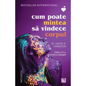 Cum poate mintea să vindece corpul Cum poate mintea să vindece corpul
