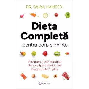 Dieta completă pentru corp și minte