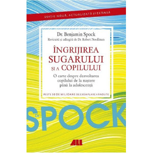 Dr. Spock. Îngrijirea sugarului și a copilului