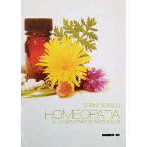 Homeopatia în 101 întrebări și răspunsuri 