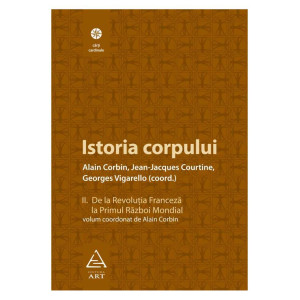 Istoria corpului, vol II