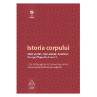 Istoria corpului, vol I