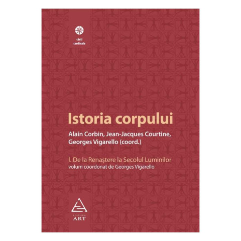 Istoria corpului, vol I