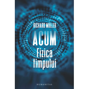 Acum. Fizica timpului