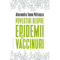 Povestiri despre epidemii și vaccinuri