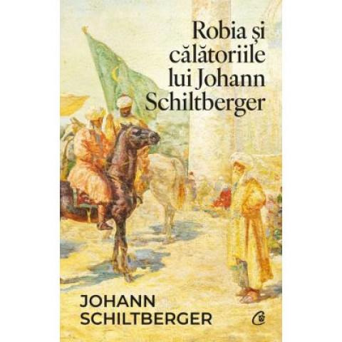 Robia și călătoriile lui Johann Schiltberger