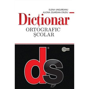 Dicționar ortografic școlar (cu elemente de punctuație)