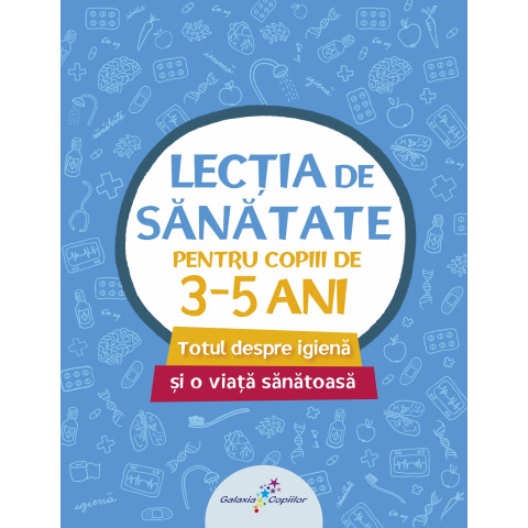 Lecția de sănătate pentru copiii de 3-5 ani