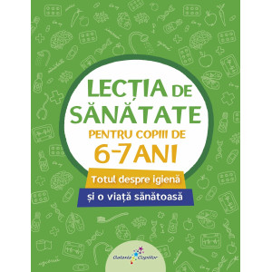 Lecția de sănătate pentru copiii de 6-7 ani