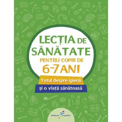 Lecția de sănătate pentru copiii de 6-7 ani