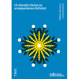 10 situații clinice în acompanierea doliului