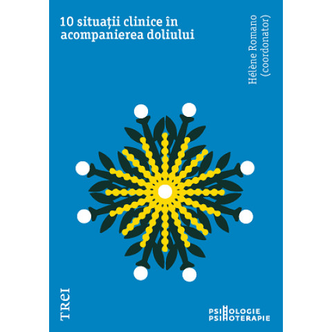 10 situații clinice în acompanierea doliului