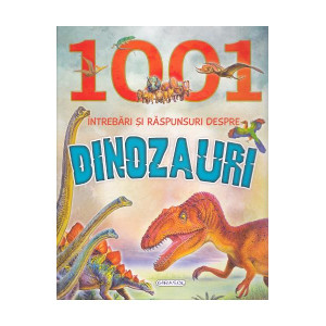 1001 întrebări și răspunsuri despre dinozauri