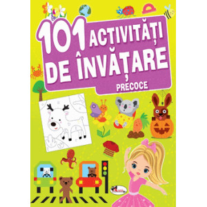 101 Activitati de invatare precoce